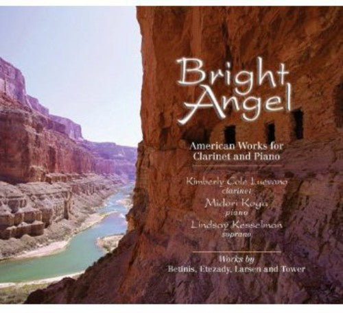 Kimberly Cole Luevano Bright Angel - American Works for Clarinet & Piano - CD Album