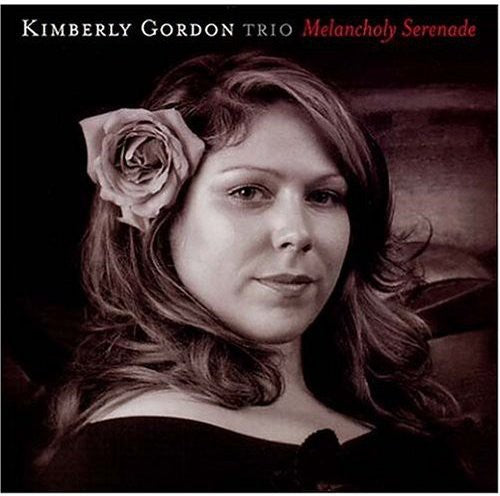 Kimberly Gordon Melancholy Serenade - CD Album