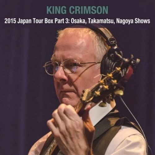 King Crimson 2015 Japan Tour Box Part 3: Osaka. Takamatsu. Nagoya Show - 8-Disc CD Album