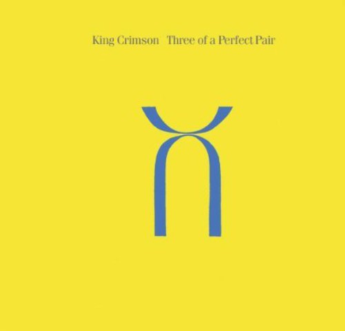 King Crimson Three of a Perfect Pair - CD Album