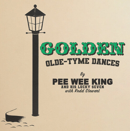 King, Pee Wee & His Lucky Seven Golden Olde-Tyme Dances - CD Album