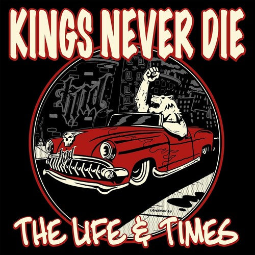 Kings Never Die The Life & Times - Record Album - Vinyl LP