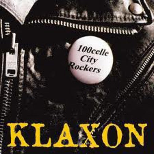 Klaxon 100Celle City Rockers - Record Album - Vinyl LP