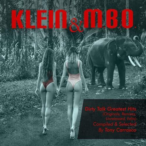 Klein & M.B.O. Tony Carrasco Presents: Dirty Talk - CD Album