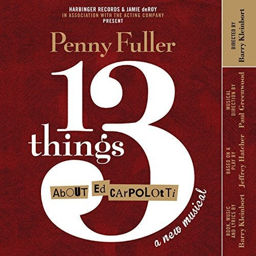 Kleinbort, Barry / Fuller, Penny / Greenwood, Paul 13 Things About Ed Carpolotti - CD Album
