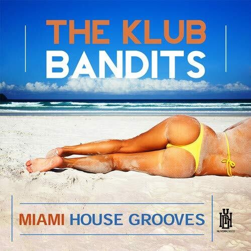 Klub Bandits Miami House Grooves - CD Album