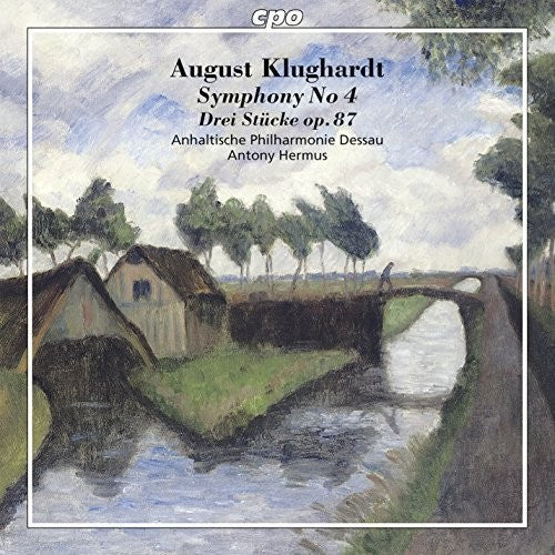 Klughardt / Anhalt Philharmonic Dessau / Hermus Symphony No. 4 Op. 57 - Drei Stuecke Op. 87 - CD Album
