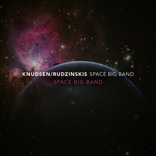 Knudsen/Rudzinskis Space Big Band Space Big Band - CD Album