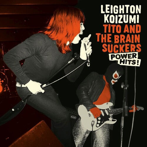Koizumi, Leighton / Tito & the Brainsuckers Power Hits - Record Album - Vinyl LP