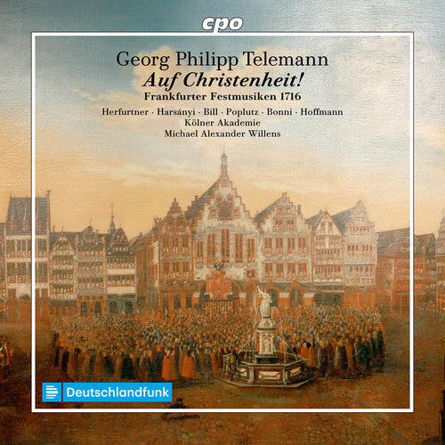 Kolner Akademie Auf Christenheit! TWV 12:a,b - 2-Disc CD Album