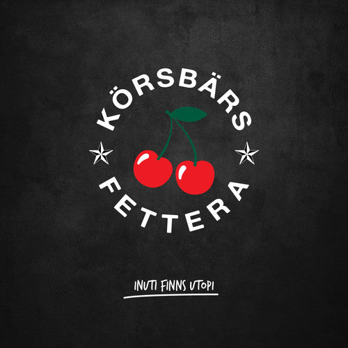 Korsbarsfettera Inuti Finns Utopi - Record Album - Vinyl LP