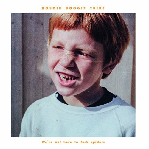Kosmik Boogie Tribe We're Not Here To Fuck Spiders - Record Album - Vinyl LP