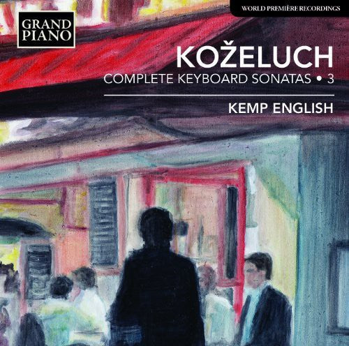 Kozeluch Comp Keyboard Sonatas Vol 3 - CD Album