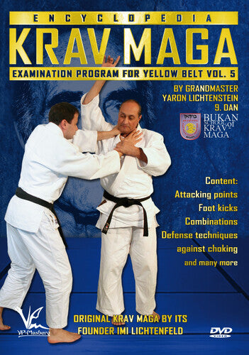 Krav Maga Encyclopedia Examination Program 5 Krav Maga Encyclopedia Examination Program For Yellow Belt, Vol. 5 - DVD