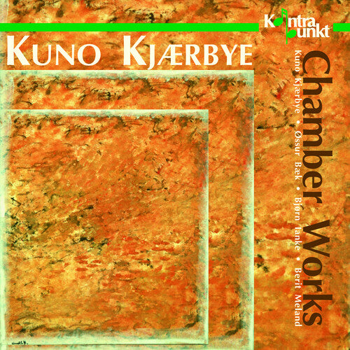 Kuno Kjaerbye Chamber Works - CD Album