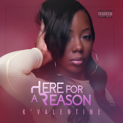 K'Valentine Here For A Reason - Record Album - Vinyl LP