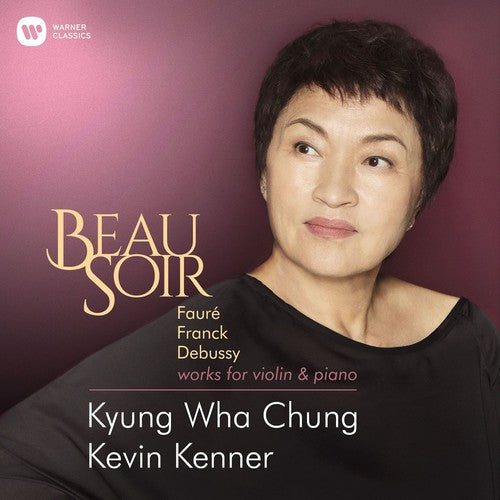 Kyung Chung Wha Beau Soir (faure Franck Debussy Elgar Works For) - CD Album
