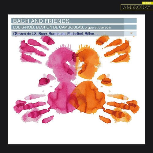 L-N. Bestion De Camboulas Bach and Friends - CD Album