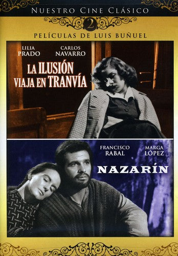 La Ilusion Viaja En Tranvia / Nazarin - DVD