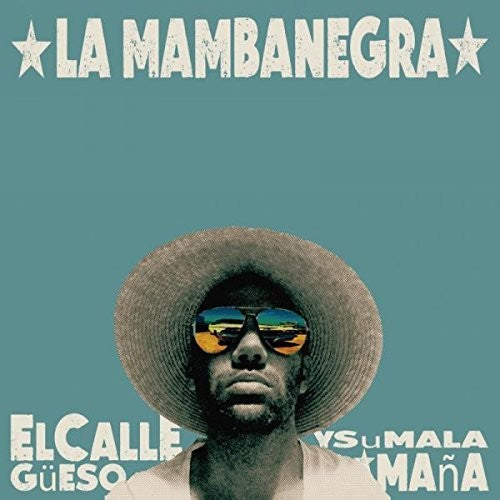 La Mambanegra El Callegueso Y Su Mala Mana - Record Album - Vinyl LP