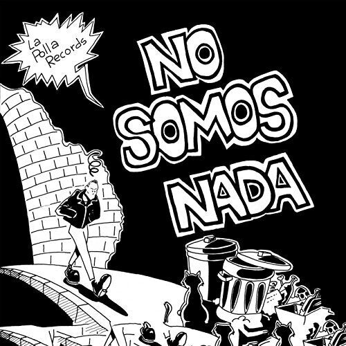 La Polla Records No Somos Nada - Record Album - Vinyl LP