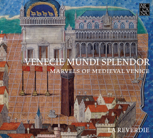 La Reverdie Venecie Mundi Splendor - CD Album