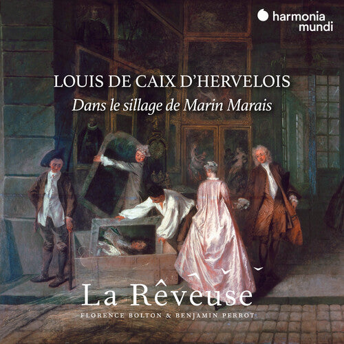 La Reveuse Louis de Caix d'Hervelois dans le sillage de Marin Marais - CD Album