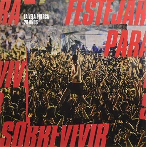 La Vela Puerca 20 Anos Festejar Para Sobrevivir - Record Album - Vinyl LP