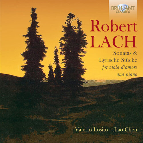 Lach / Losito, Valerio / Chen, Jiao Lach: Sonatas & Lyrische Stucke for Viola D'amore - CD Album