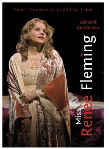 Ladies & Gentlemen Miss Renee Fleming - DVD