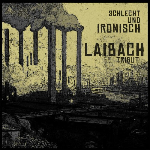 Laibach Tribut: Schlecht Und Ironisch - Record Album - Vinyl LP