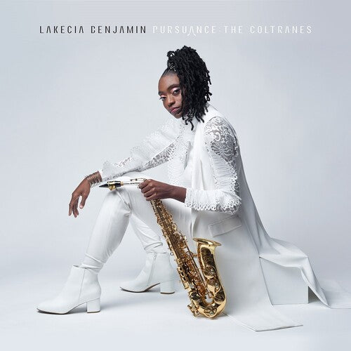 Lakecia Benjamin Pursuance: The Coltranes - CD Album