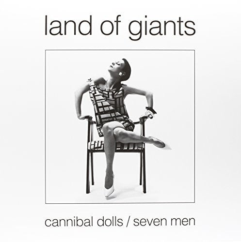Land of Giants Cannibal Dolls / Seven Men - Record Album - Vinyl LP