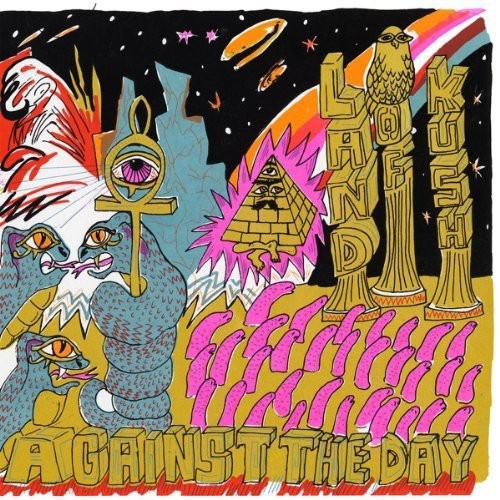 Land of Kush Against the Day - Double Record Album - Vinyl LP