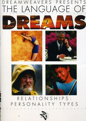 Language of Dreams: Relationships: Personality Types - DVD