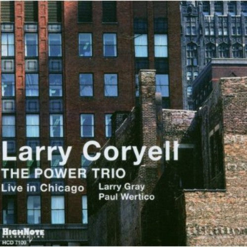 Larry Coryell The Power Trio: Live In Chicago - CD Album