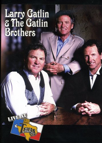Larry Gatlin & the Gatlin Brothers: Live at Billy Bob's Texas - DVD