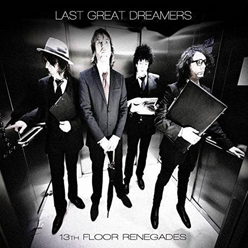 Last Great Dreamers 13th Floor Renegades - Record Album - Vinyl LP