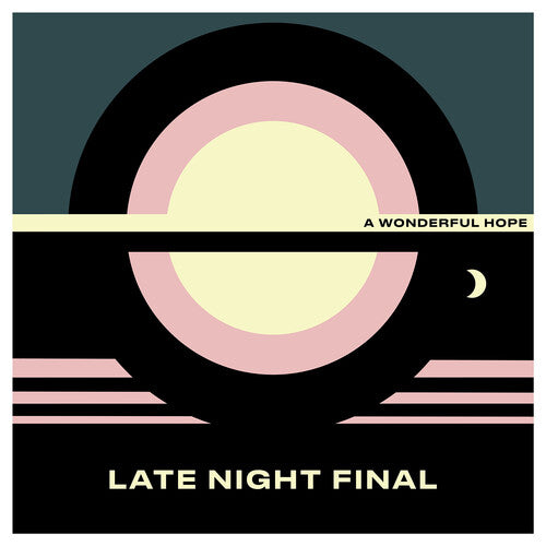 Late Night Final A Wonderful Hope - Record Album - Vinyl LP