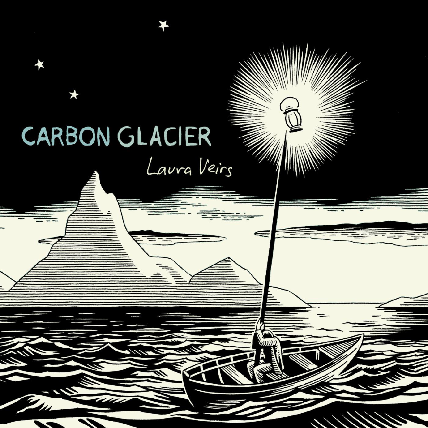 Laura Veirs Carbon Glacier