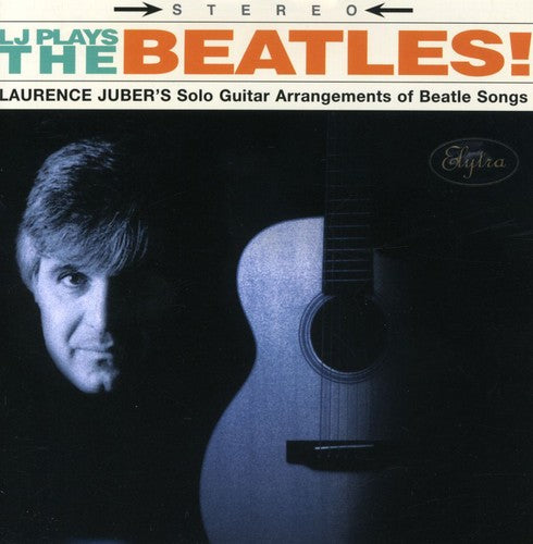 Laurence Juber LJ Plays the Beatles - CD Album
