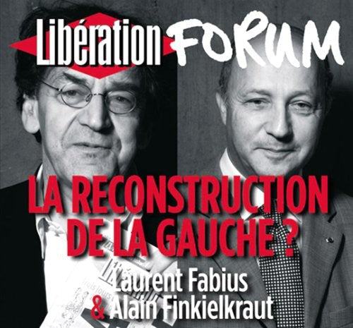 Laurent Fabius/Alain Finkielkraut La Reconstruction De La Gauche - 2-Disc CD Album