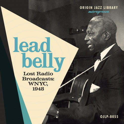 Lead Belly Lost Radio Broadcasts: WNYC 1948 - Record Album - Vinyl LP