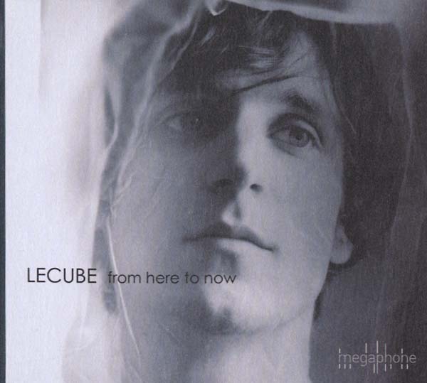 LECUBE From Here to Now