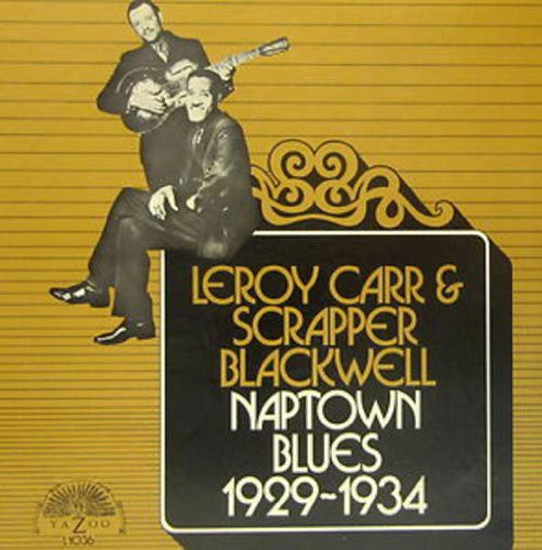 Leroy Carr Naptown Blues 1929-1934 - Record Album - Vinyl LP
