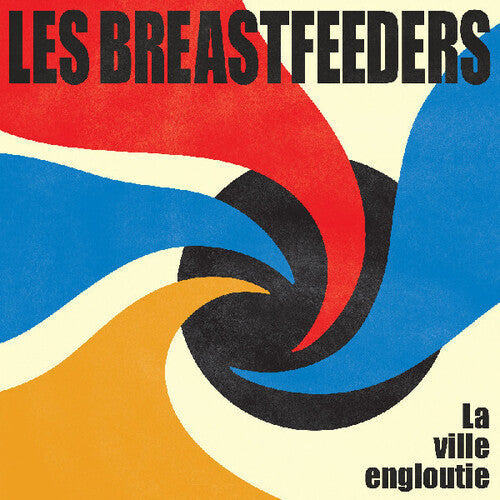 Les Breastfeeders La Ville Engloutie - Record Album - Vinyl LP