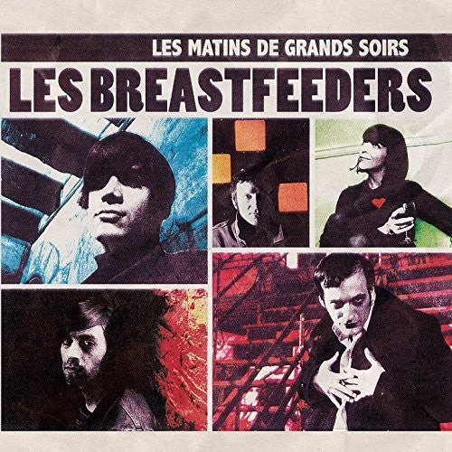Les Breastfeeders Les Matins De Grands Soirs - Record Album - Vinyl LP
