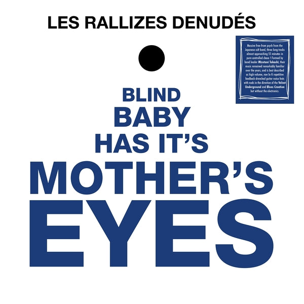 LES RALLIZES DENUDES Blind Baby Has Its Mother'S Eyes