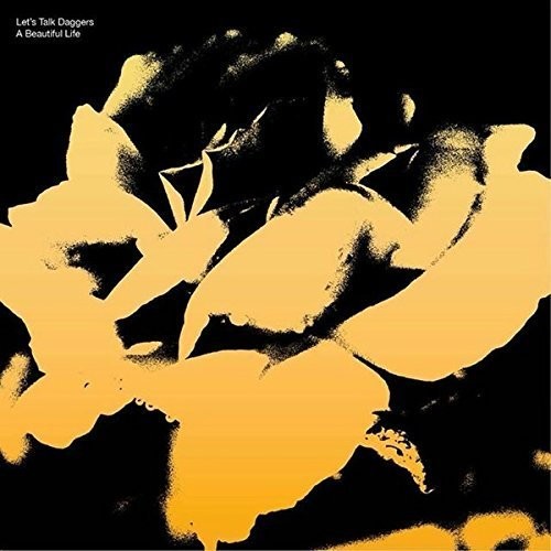 Let's Talk Daggers Beautiful Life - Record Album - Vinyl LP