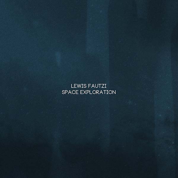 LEWIS FAUTZI Space Exploration